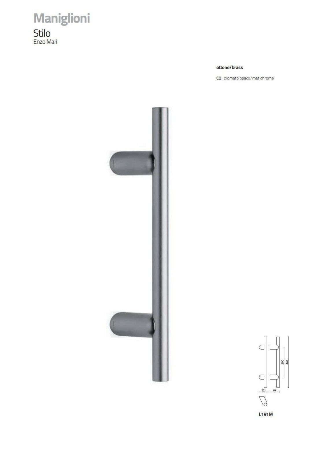 MANIGLIONE OLIVARI STILO L190M INCLINATO L.mm.338 CROMO OPACO design ENZO MARI