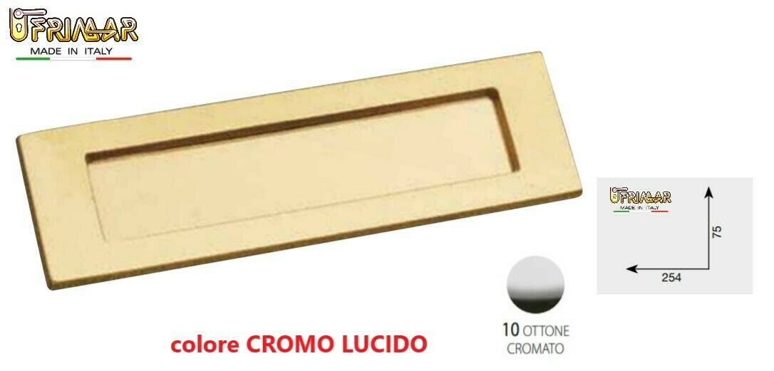 BUCA PER LETTERE CROMATA mm.254x75 APERTURA INTERNA BUCALETTERE A RIBALTA INT.