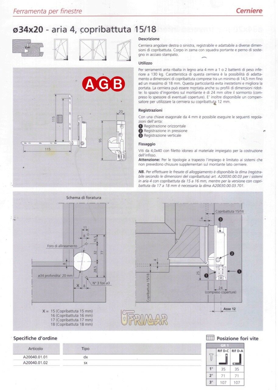 Cerniera Angolare Destra AGB cod. A400400101 Ricambio finestra anta ribalta DX