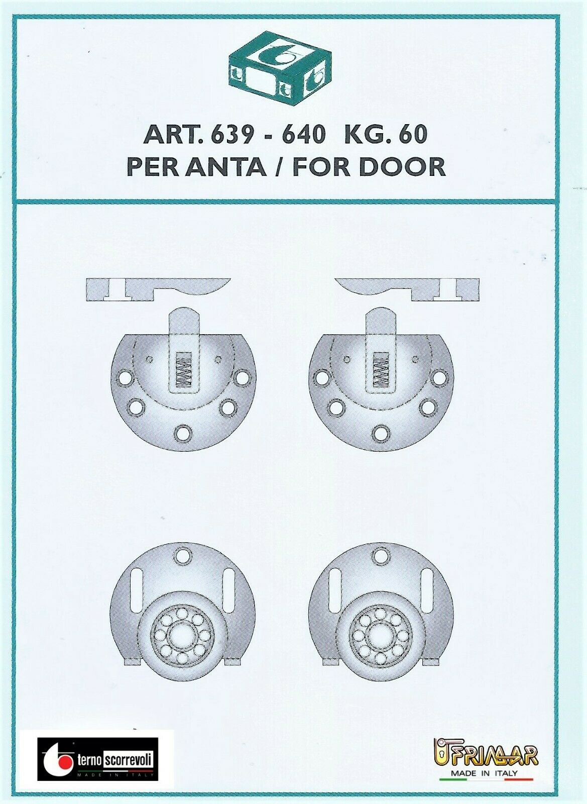Kit per ante scorrevoli sovrapposte Terno 639 + 640 portata Kg.60 foro 35 Zinc.