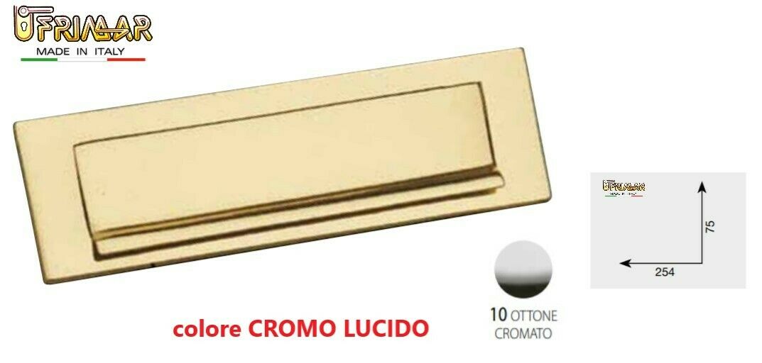 BUCA PER LETTERE CROMO mm.252x75 APERTURA ESTERNA BUCALETTERE A RIBALTA EST.