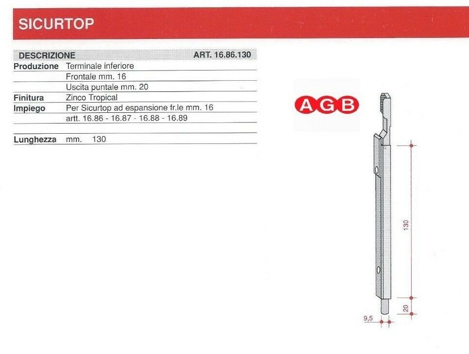 TERMINALE INFERIORE SICURTOP AGB cod. 1686130 mm.130 CON PUNTALE F016900001