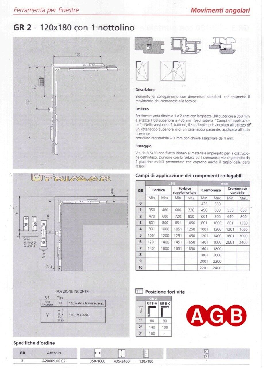 Movimento angolare AGB cod.A400090002 GR2 mm.120x180 ricambio per anta ribalta