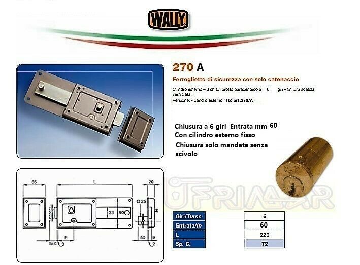 SERRATURA WALLY 270 A SOLO MANDATA Entrata mm.60 COMPLETA DI CILINDRO FISSO 6G