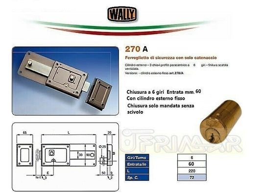 SERRATURA WALLY 270 A SOLO MANDATA Entrata mm.60 COMPLETA DI CILINDRO FISSO 6G