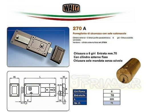 SERRATURA WALLY 270 A SOLO MANDATA Entrata mm.70 COMPLETA DI CILINDRO FISSO 6G