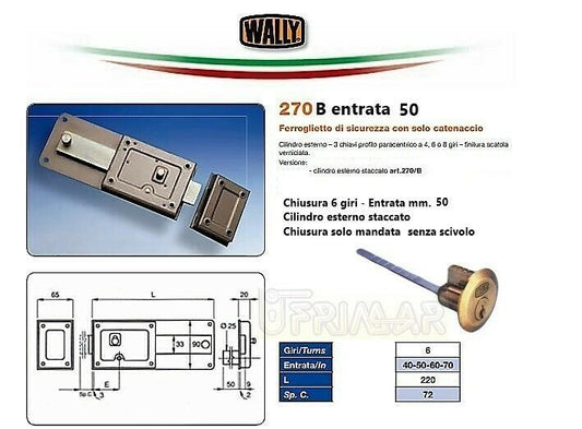 SERRATURA WALLY 270 B SOLO MANDATA Entrata mm.50 COMPLETA DI CILINDRO STACCATO