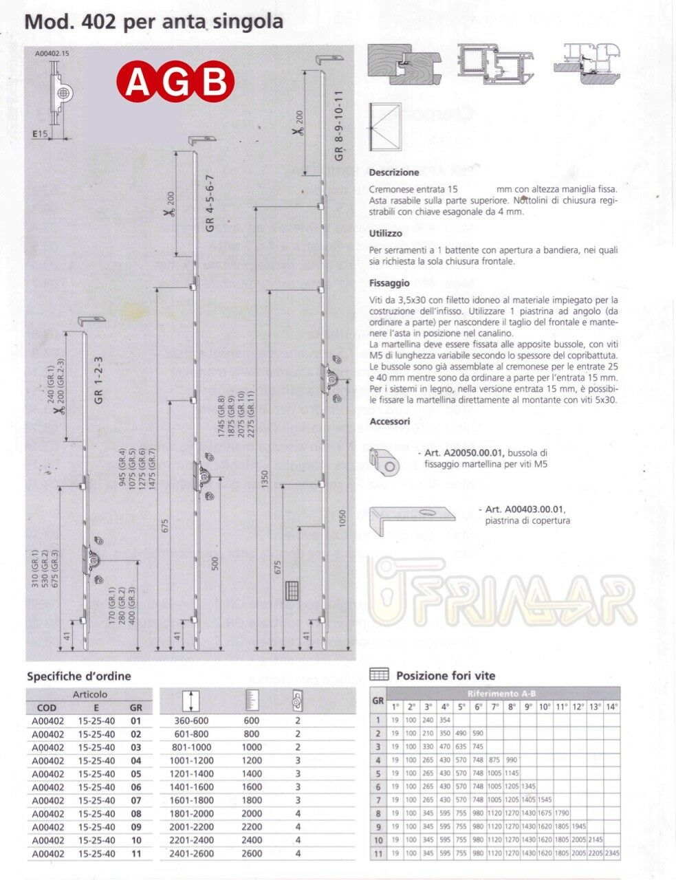 Cremonese anta singola AGB A004021510 mod.402 cm.220/240 GR10 per infissi legno