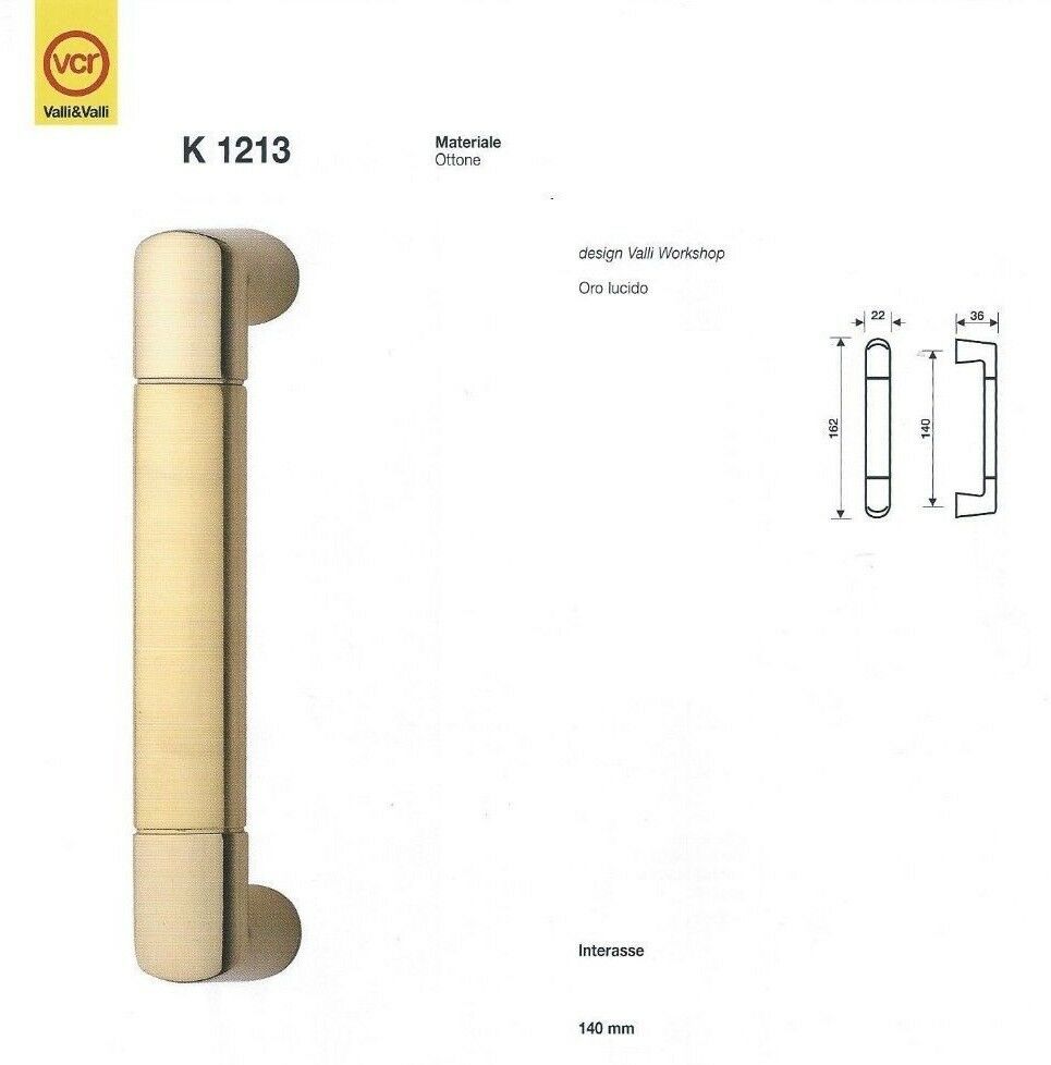 MANIGLIONE MANIGLIETTA VALLI & VALLI K1213 Ottone Lucido Interasse mm.140