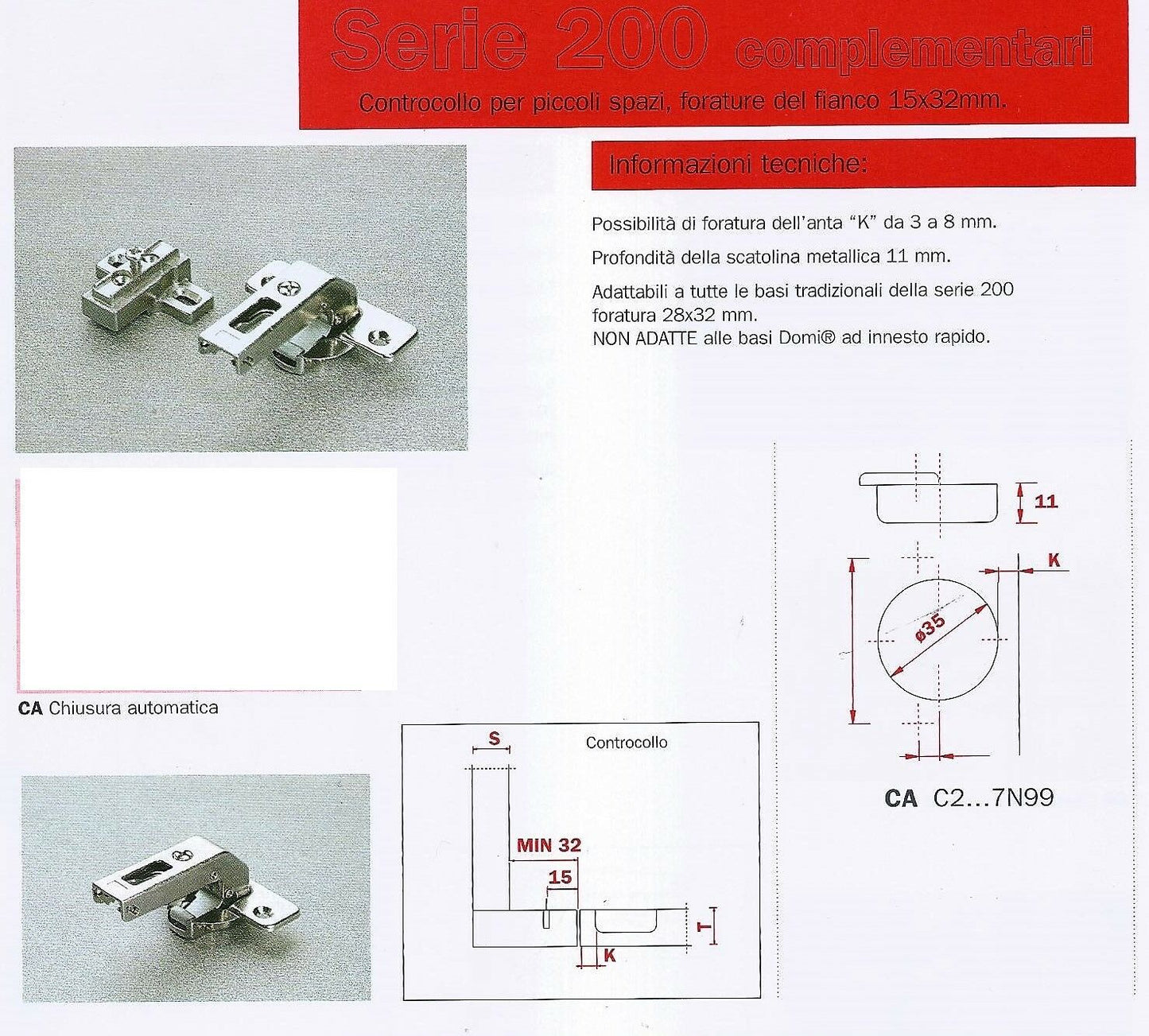 CERNIERA SALICE 2AN CONTROCOLLO RIDOTTO C2A7N99 CERNIERA MOBILE CUCINA C2ABN99