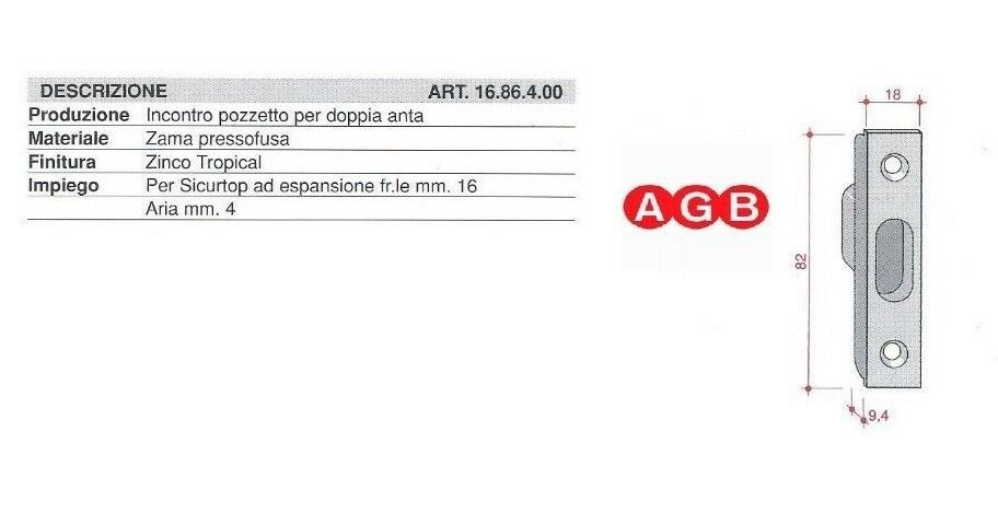 INCONTRO POZZETTO PER ANTA DOPPIA SICURTOP AGB 1686400 mm.18x82 F016920105
