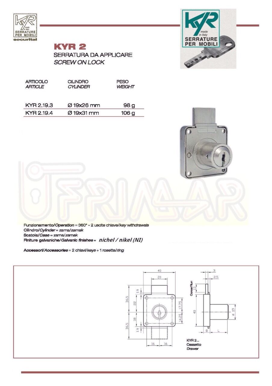 SERRATURA KYR ART.2.19 DA APPLICARE CON CILINDRO H.mm.26/31 D.19 PER CASSETTI