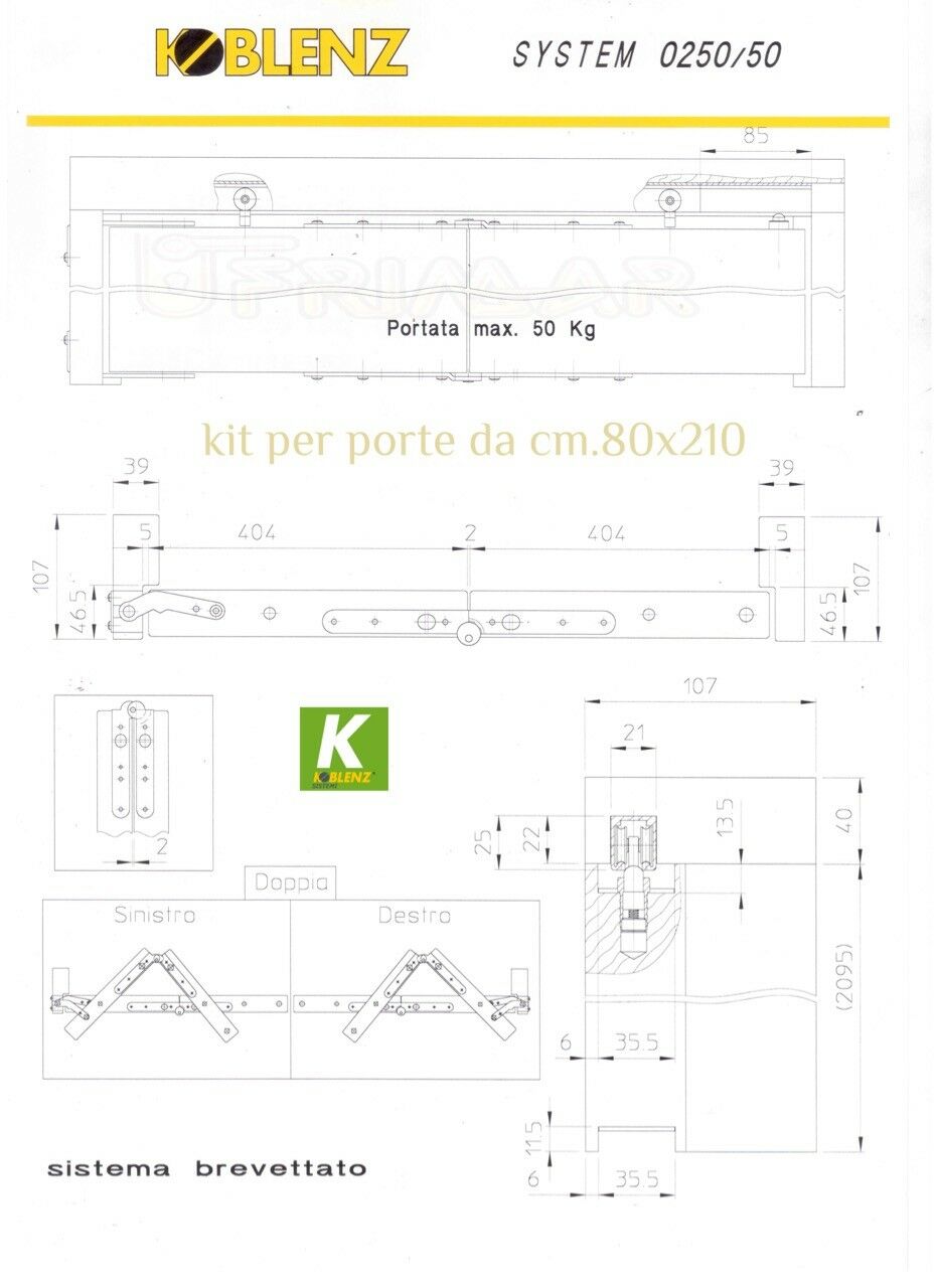KIT KOBLENZ 0250/5 PER PORTE PIEGHEVOLI A FISARMONICA Dx/Sx cm.80x210 + BINARIO
