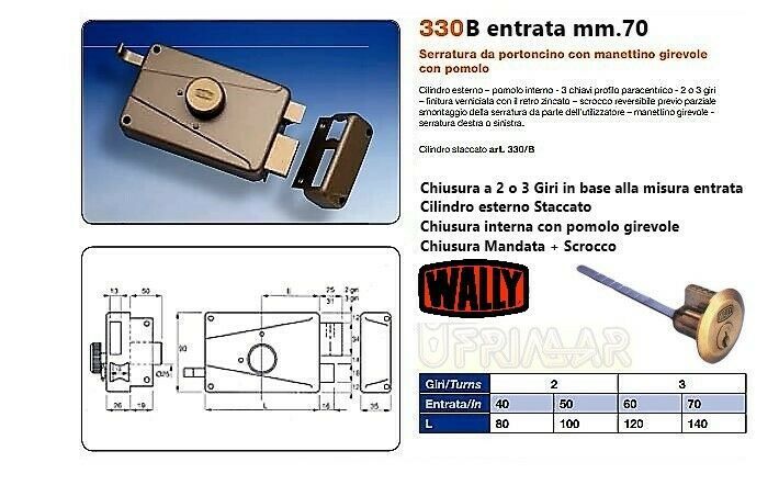 SERRATURA WALLY 330B MANDATA E SCROCCO Entr. mm.70 COMPLETA DI CILINDRO STACCATO