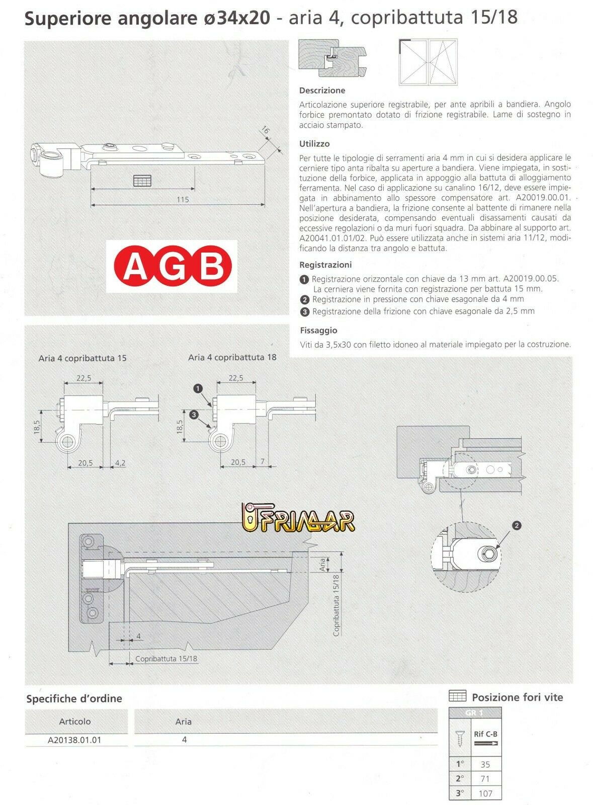 Cerniera superiore angolare AGB A201380101 per finestra anta ribalta 01639804 L4