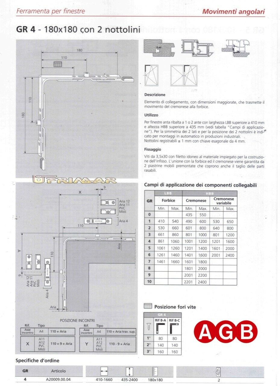 Movimento angolare AGB cod.A200090004 GR4 mm.180x180 ricambio per anta ribalta