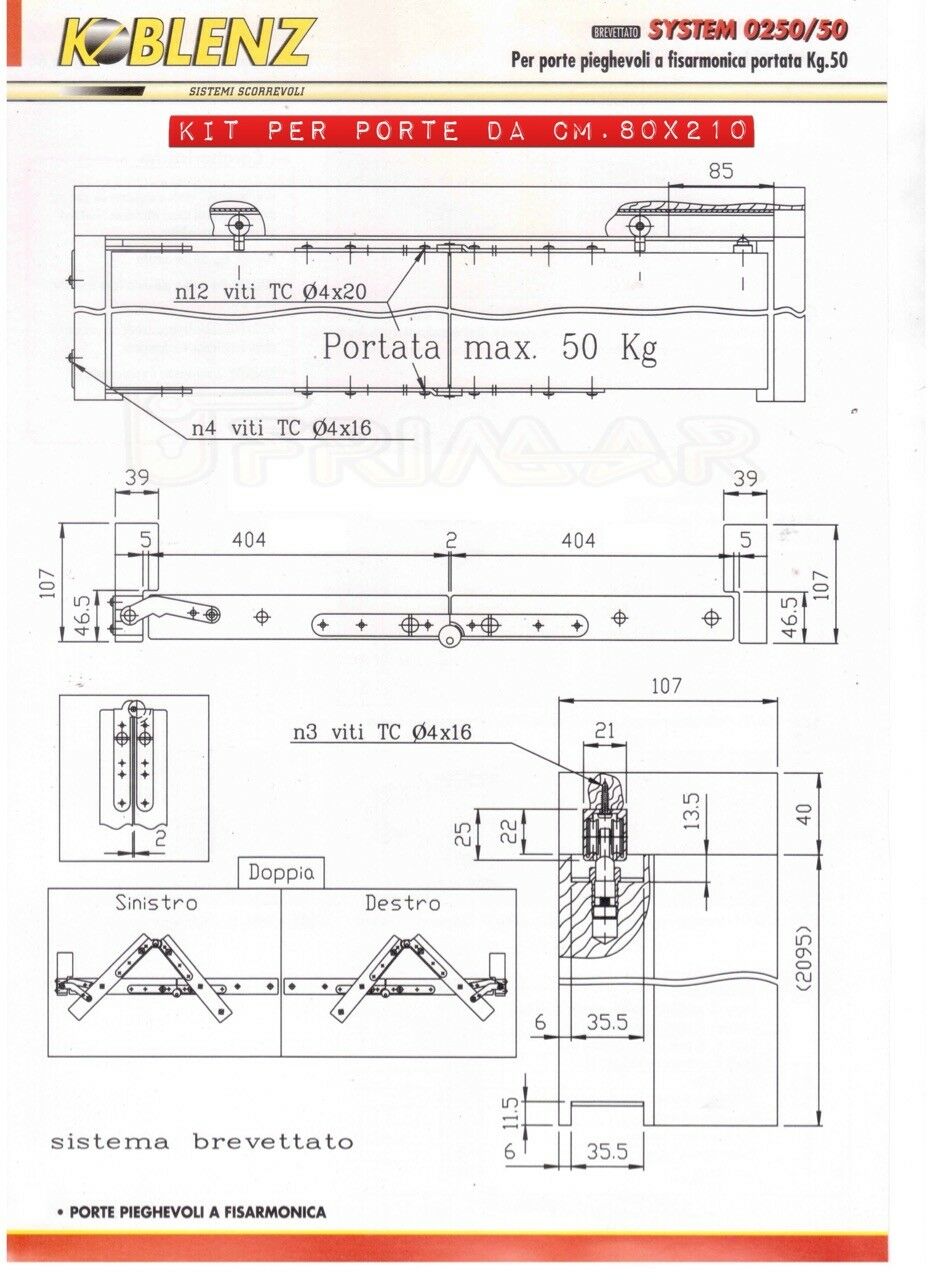 KIT KOBLENZ 0250/5 PER PORTE PIEGHEVOLI A FISARMONICA Dx/Sx cm.80x210 + BINARIO