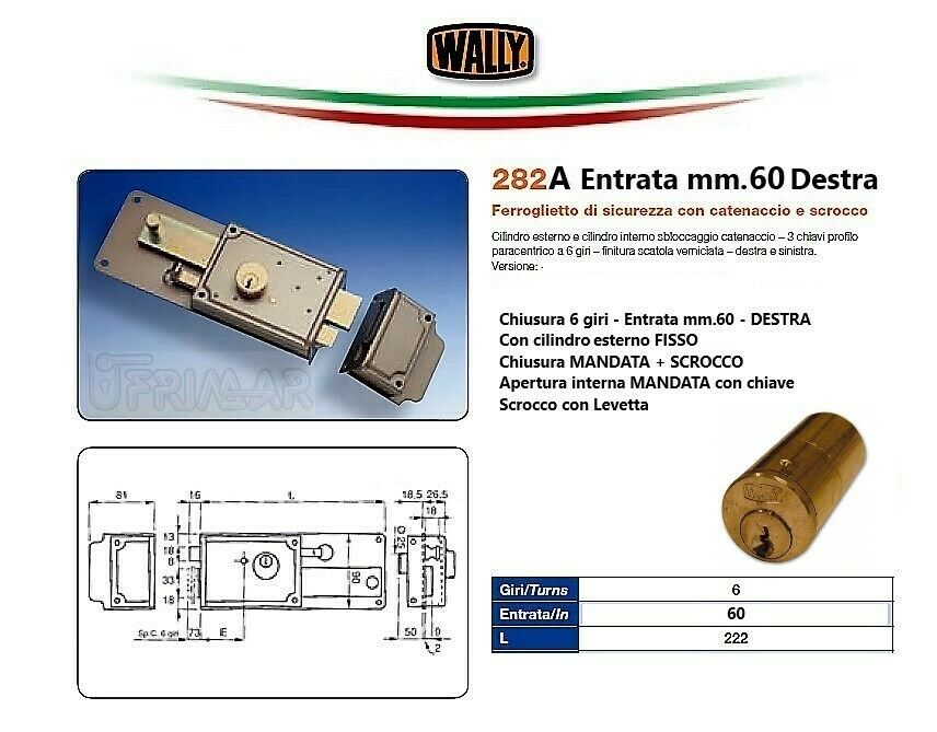 SERRATURA WALLY 282A DESTRA E.mm.60 MANDATA E SCROCCO FERROGLIETTO + CILINDRO