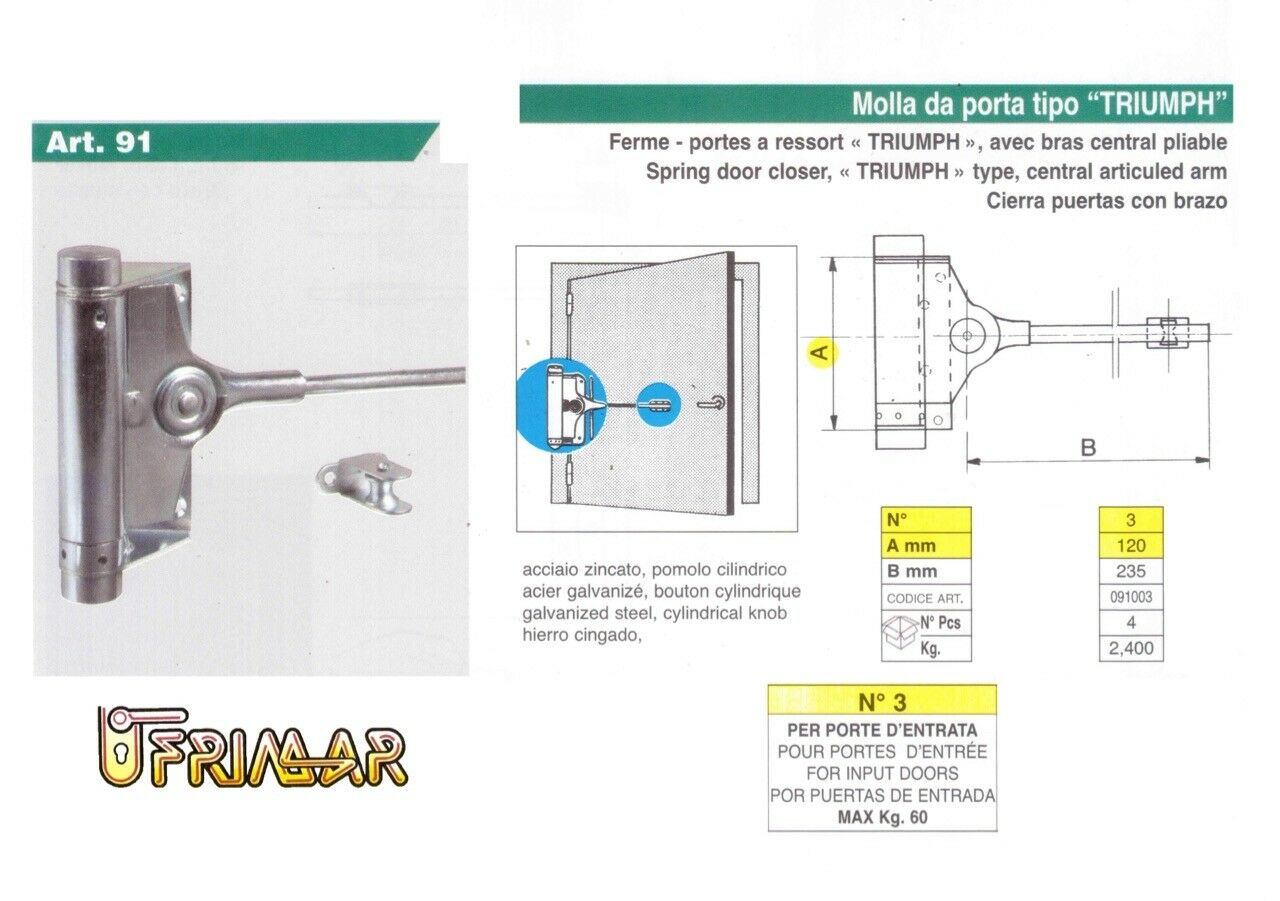 CHIUDIPORTA A MOLLA TIPO "TRIUMPH" REGOLABILE ART.91 NR.3 PER PORTE MAX KG.60