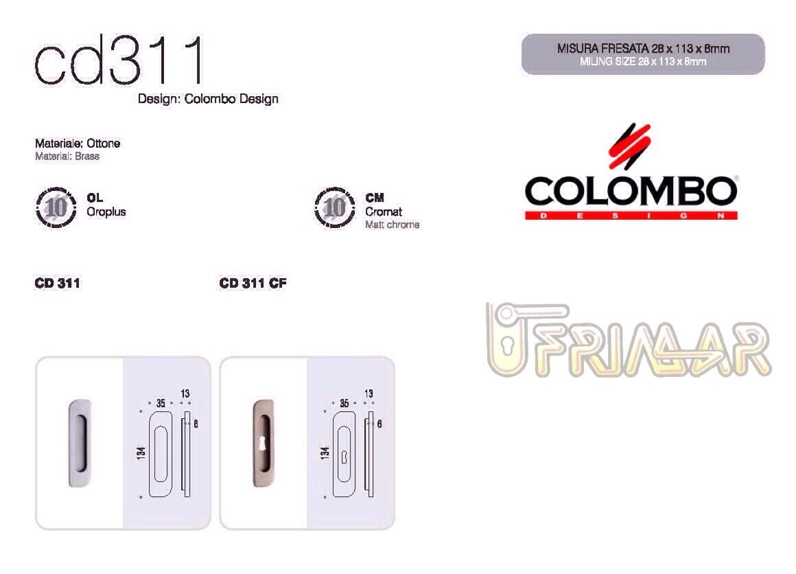 MANIGLIA INCASSO PER PORTE SCORREVOLI COLOMBO CD311CF CROMO SAT. CON FORO CHIAVE